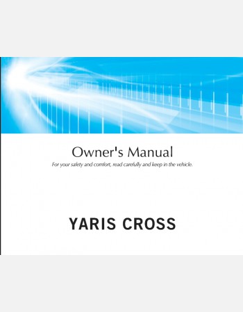 toyota yaris cross 2022 2023& 2024 owners manual